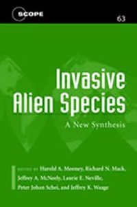 Invasive alien species; a new synthesis